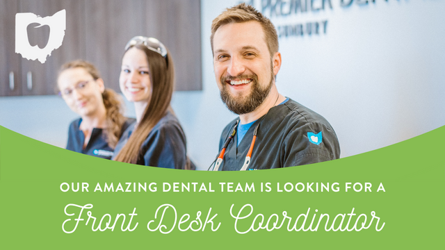 Our amazing dental team is looking for a front desk dental coordinator!