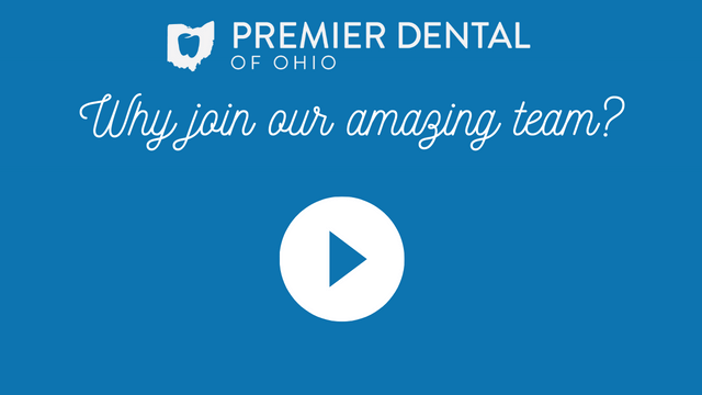 Watch the why join Premier Dental video